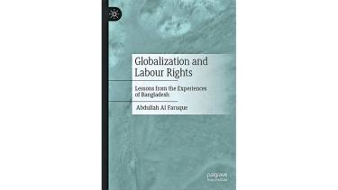 <small>157th Birth Anniversary of Mahatma Gandhi</small> Book Review: Globalization and Labour Rights in Bangladesh